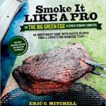 Smoke It Like a Pro – by Eric Mitchell